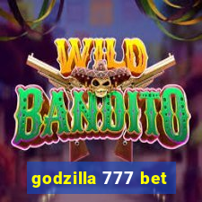 godzilla 777 bet